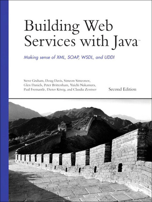Cover image for Building Web Services with Java: Making Sense of XML, SOAP, WSDL, and UDDI
